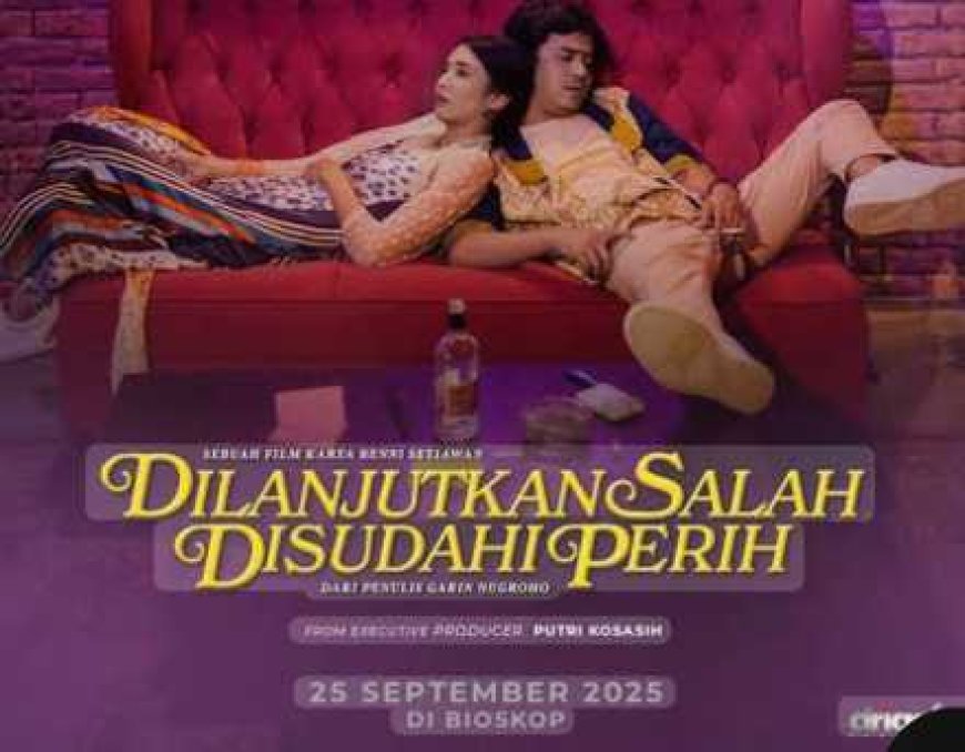 Dilanjutkan Salah, Disudahi Perih; Perspektif Baru Tentang Cinta