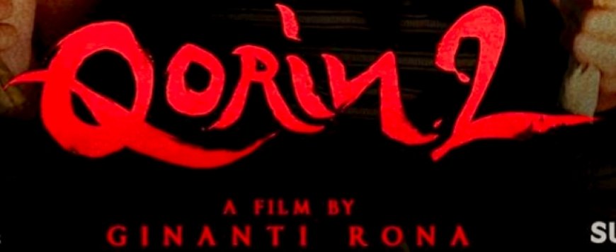 QORIN 2 Horor Berbalut Bullying & Cinta Sang Ayah