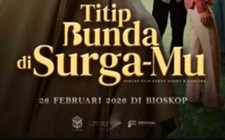 Titip Bunda di Surgamu; Tayang 26 Februari 2026