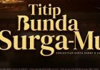 Kenali Poster Titip Bunda di Surgamu