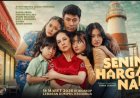 Senin Harga Naik; Siap Jadi BO Film Lebaran