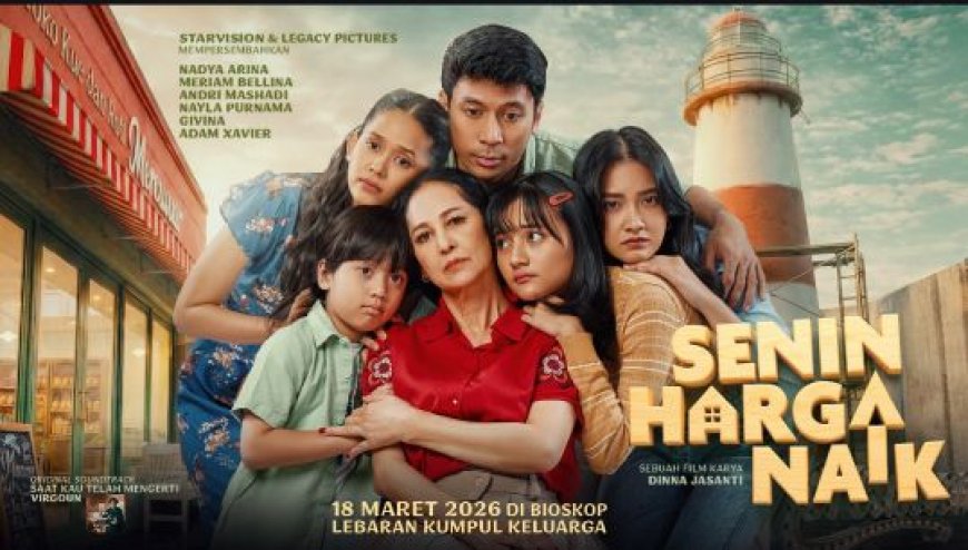 Senin Harga Naik; Siap Jadi BO Film Lebaran