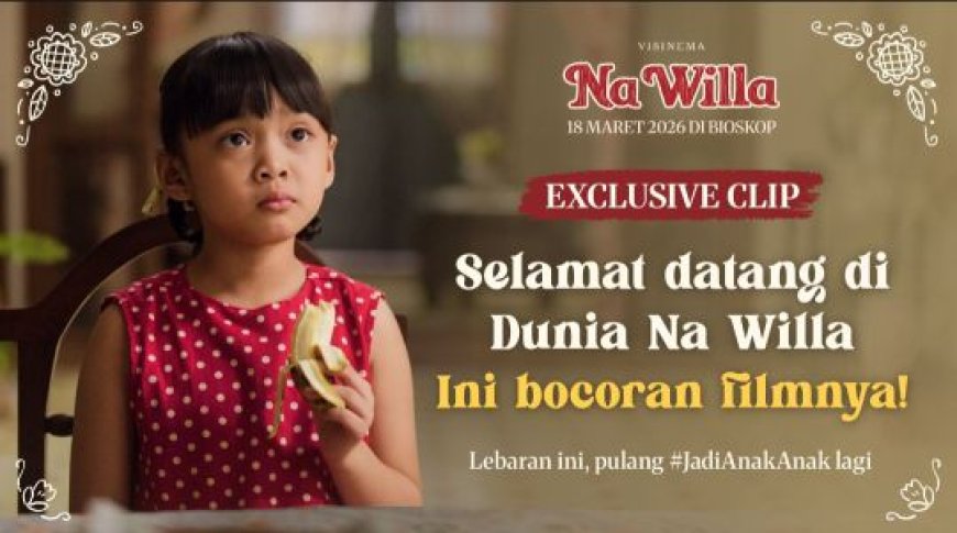 Nonton Film Na Willa Jadi Gaya Hidup Baru