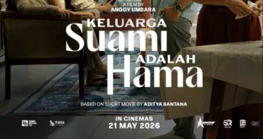 Keluarga Suami Adalah Hama Disutradarai Anggy Umbara