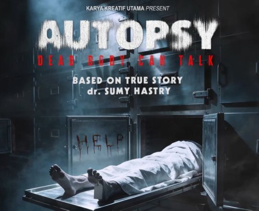 Autopsy : Dead Body Can Talk; Karya Ozan Ruz