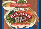 Seporsi Mie Ayam Sebelum Mati; Coming Soon !