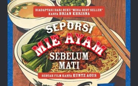 Seporsi Mie Ayam Sebelum Mati; Coming Soon !
