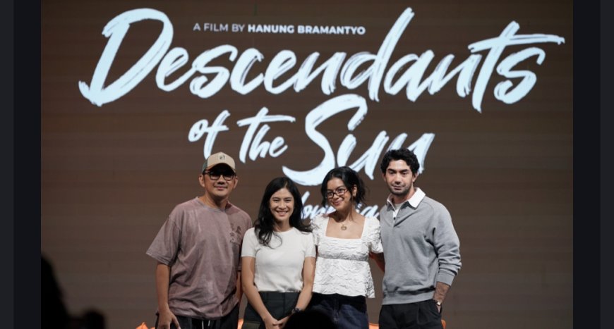 Descendant Of The Sun Versi Hanung Bramantyo; Usung Dian Sastro & Reza Rahadian