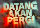 Datang Akan Pergi; Tayang 24 Desember 2026