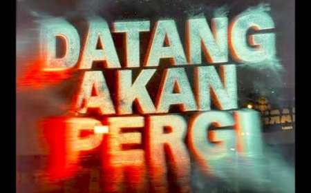 Datang Akan Pergi; Tayang 24 Desember 2026